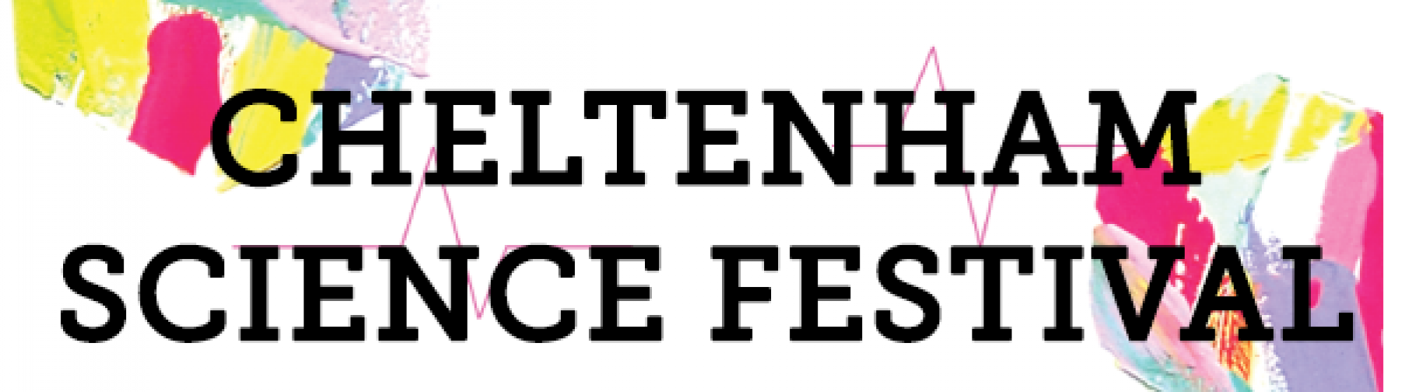 Cheltenham Science Festival June 2019